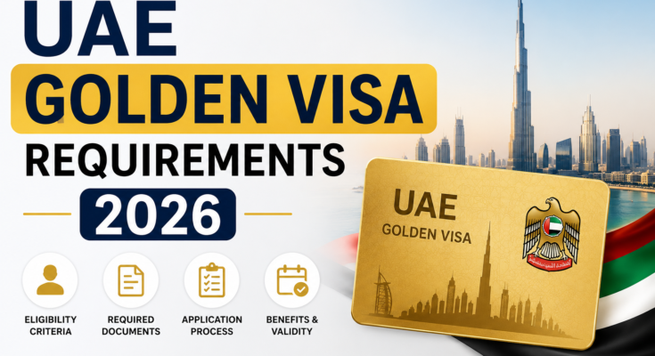 UAE Golden Visa Requirements 2026